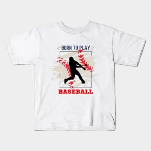 Cool Born To Play Baseball Kids T-Shirt